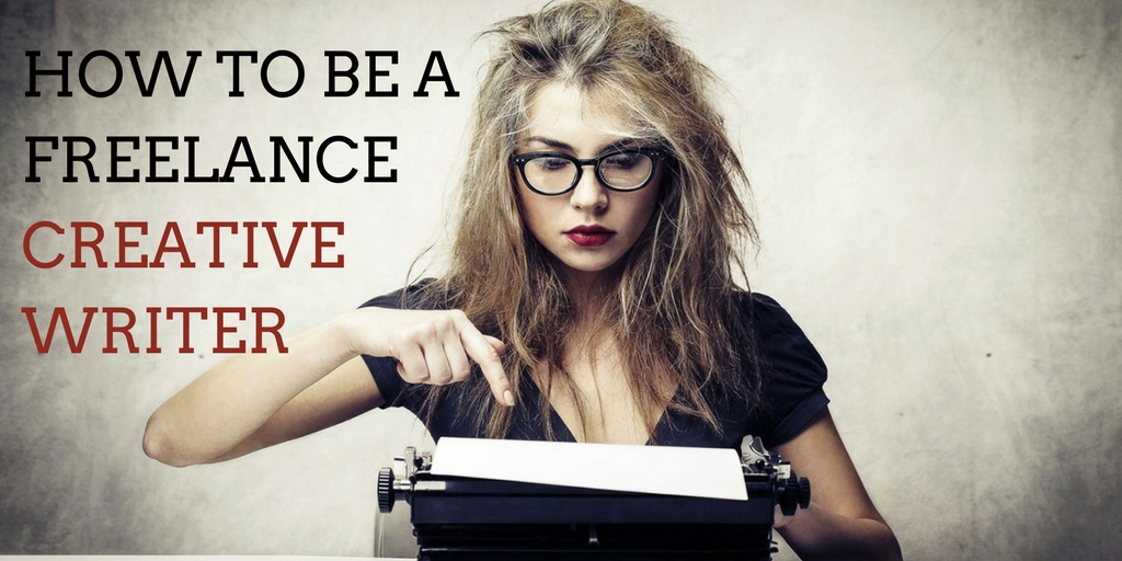 How to become a freelance creative writer