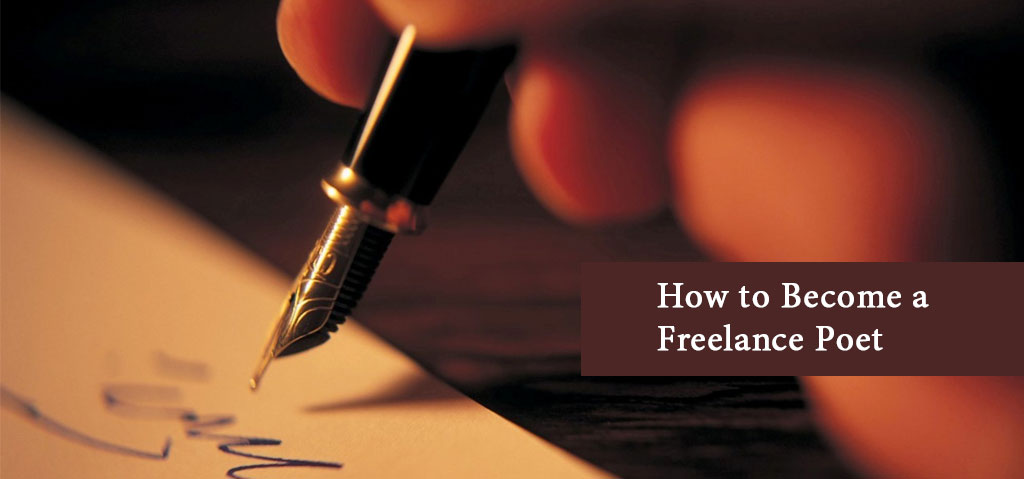 How to Become a Freelance Poet