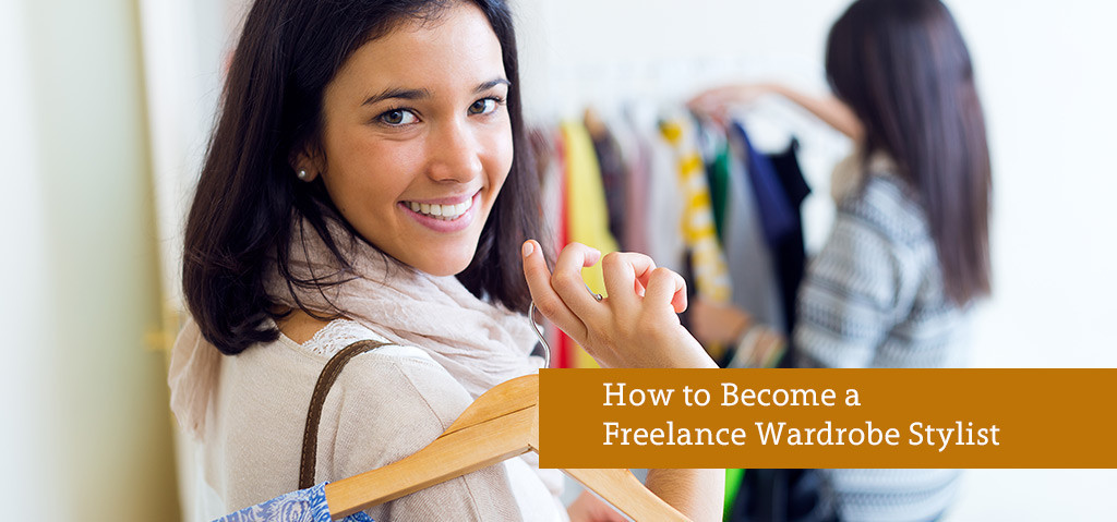 How to Become a Freelance Wardrobe Stylist
