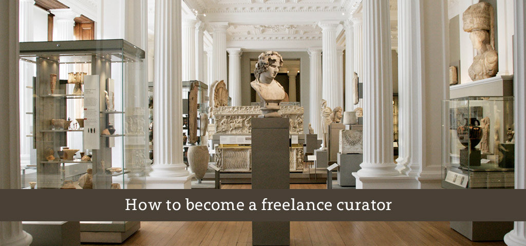 How to become a freelance curator