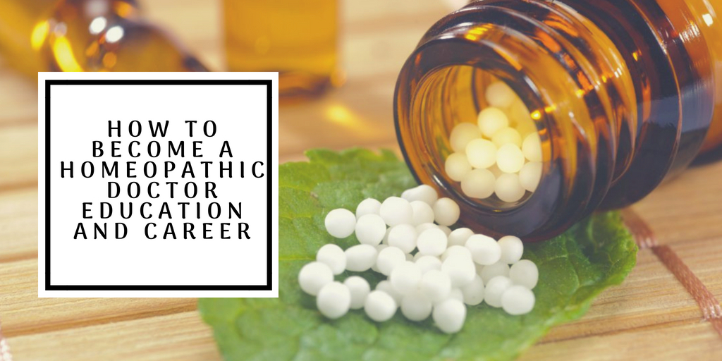 How to Become a Homeopathic Doctor Education and Career