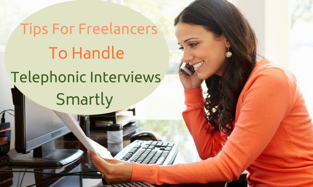 tips for freelancers to handle telephonic interviews smartly