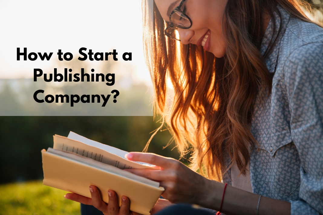 How to Start a Publishing Company_