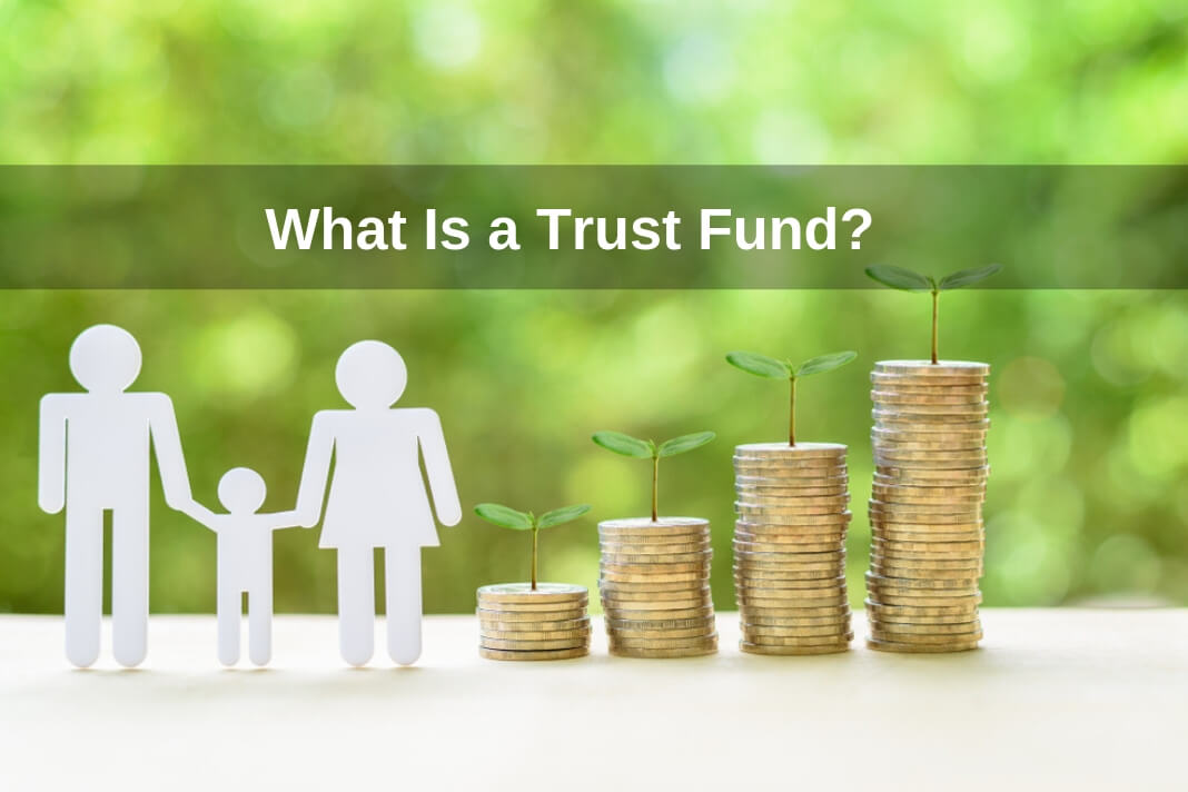Trust funds