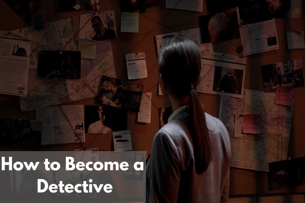 how to become a detective without being a cop