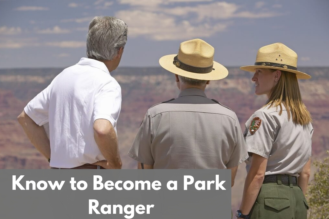 Know to Become a Park Ranger
