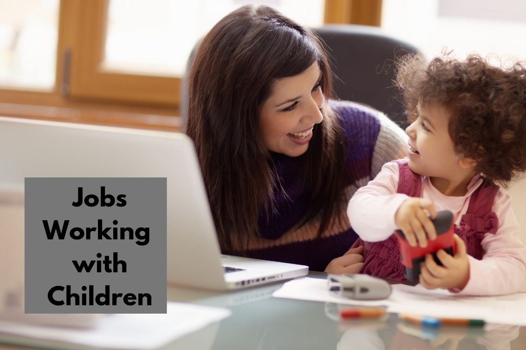 Jobs Working with Children