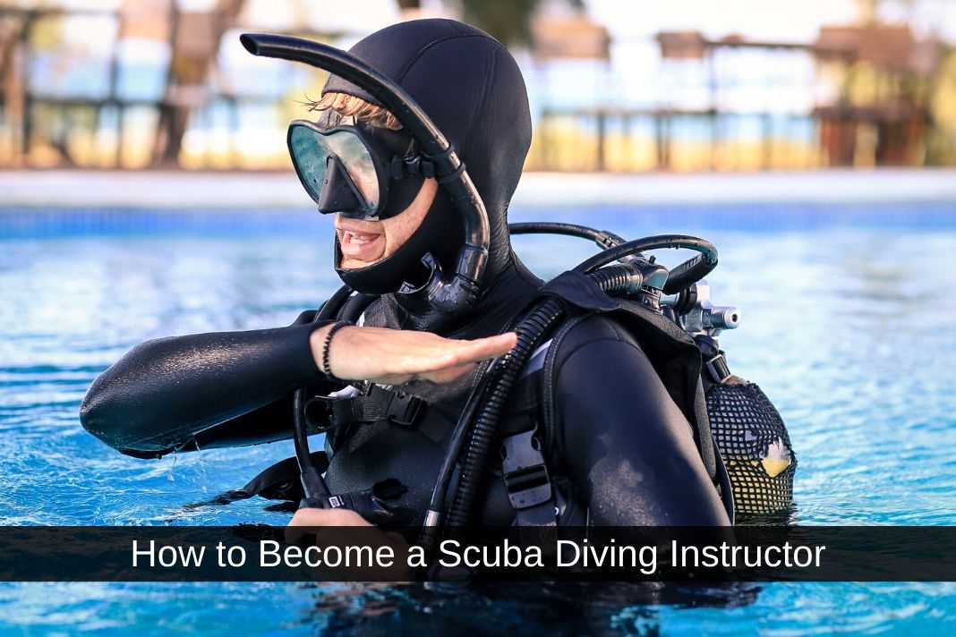 How to Become a Scuba Diving Instructor