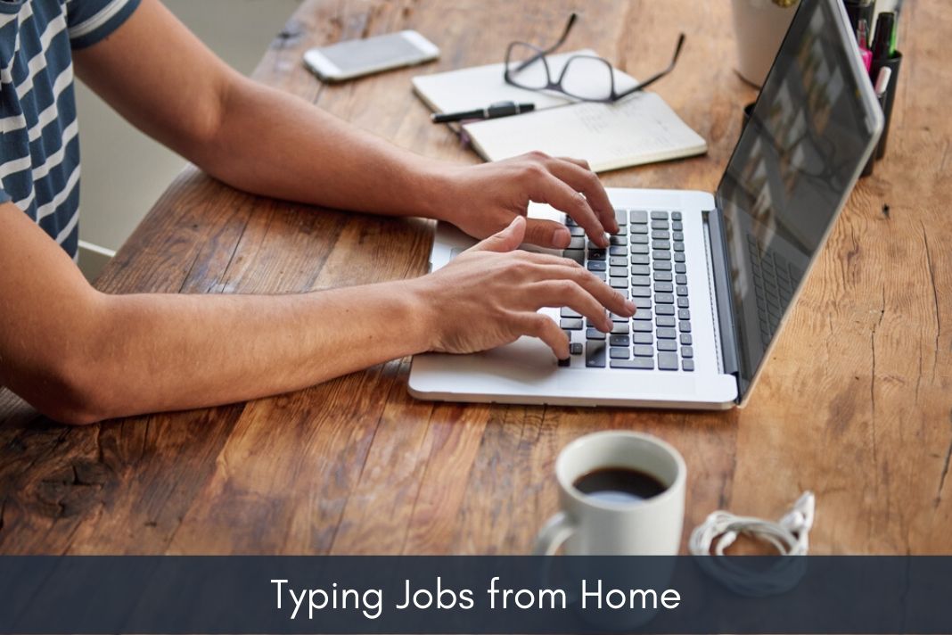 Typing Jobs From Home