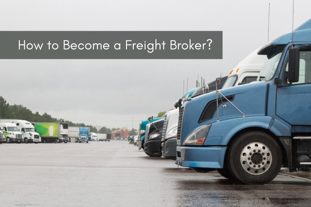 Become a Freight Broker
