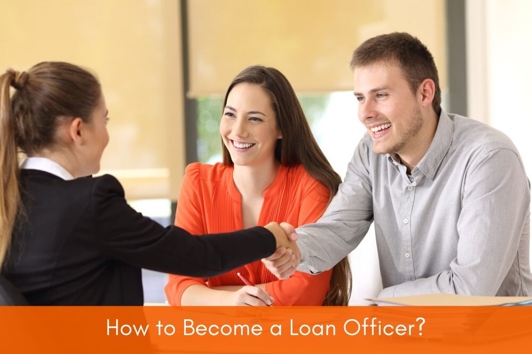 how to become a loan officer