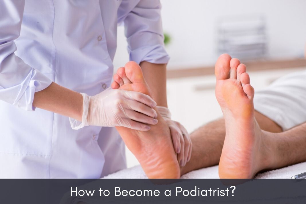 how to become a podiatrist