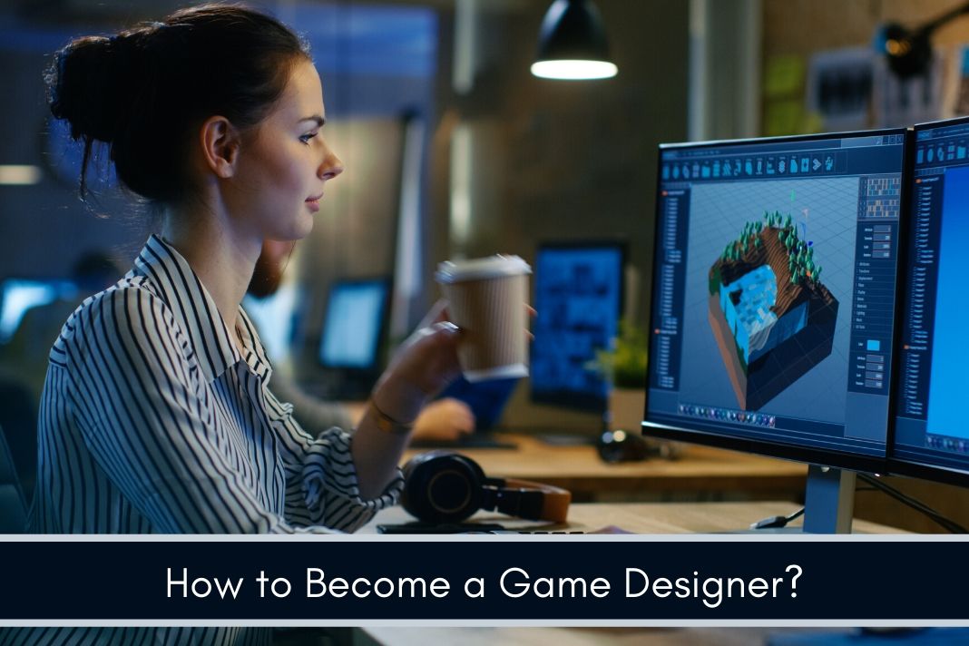 How to Become a Game Designer