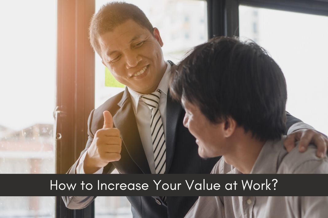 Increase Your Value at Work