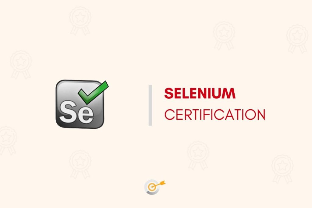 A Complete Guide Selenium Certification CareerLancer