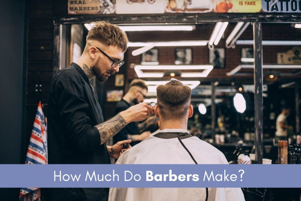 HOW MUCH MONEY DO BARBERS MAKE