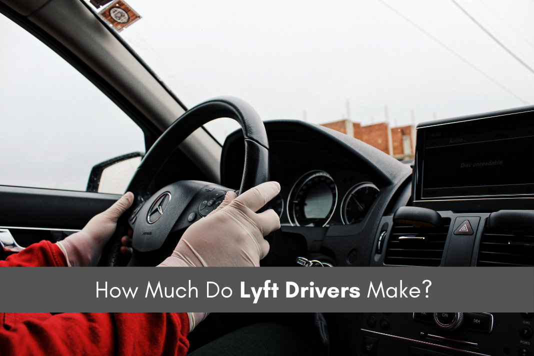 How Much Do Lyft Drivers Make